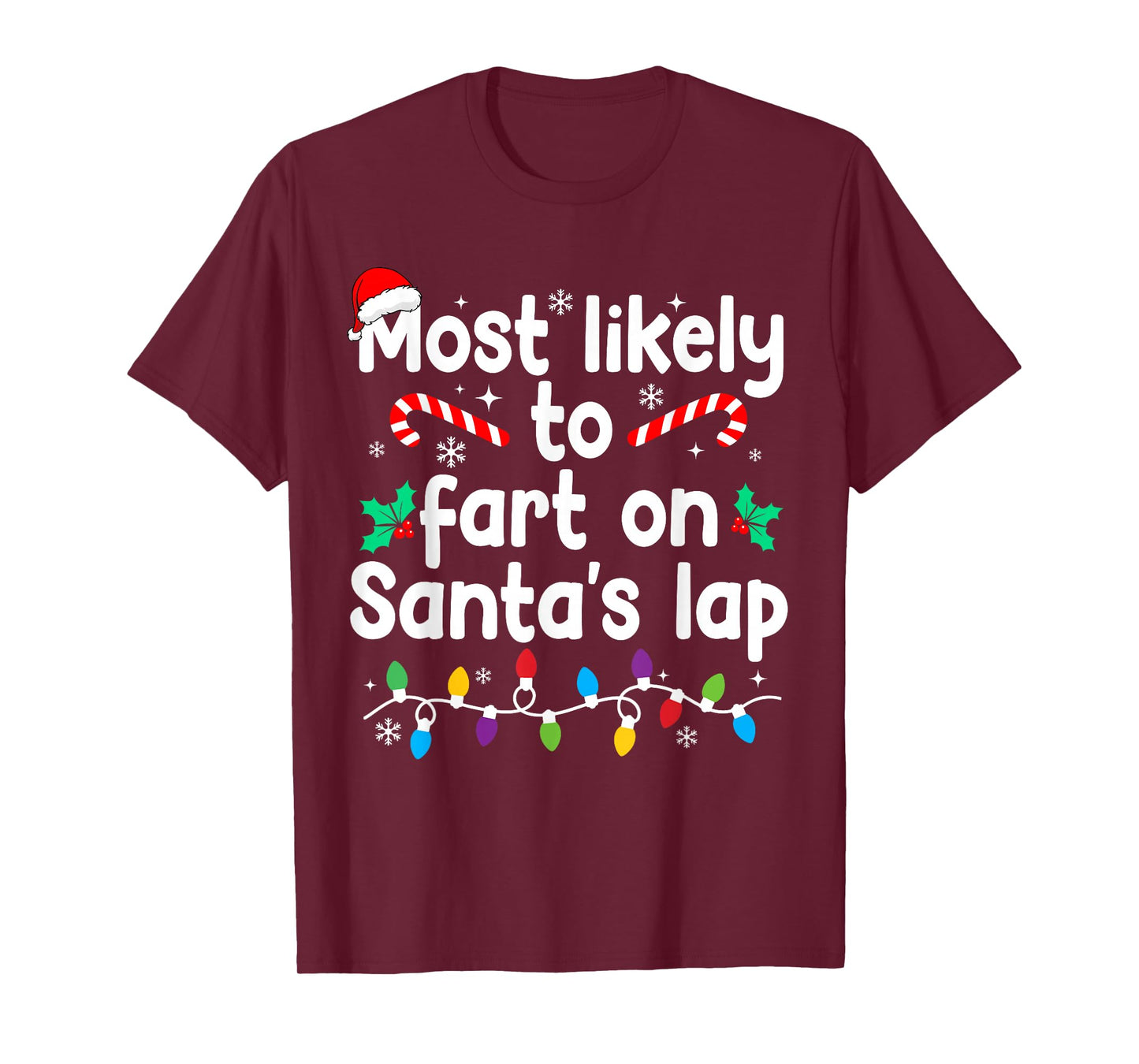Most Likely to Fart On Santa's Lap Christmas Pajamas T-Shirt