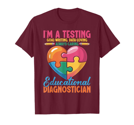 Educational Diagnostician Testing Educational Diagnostician T-Shirt