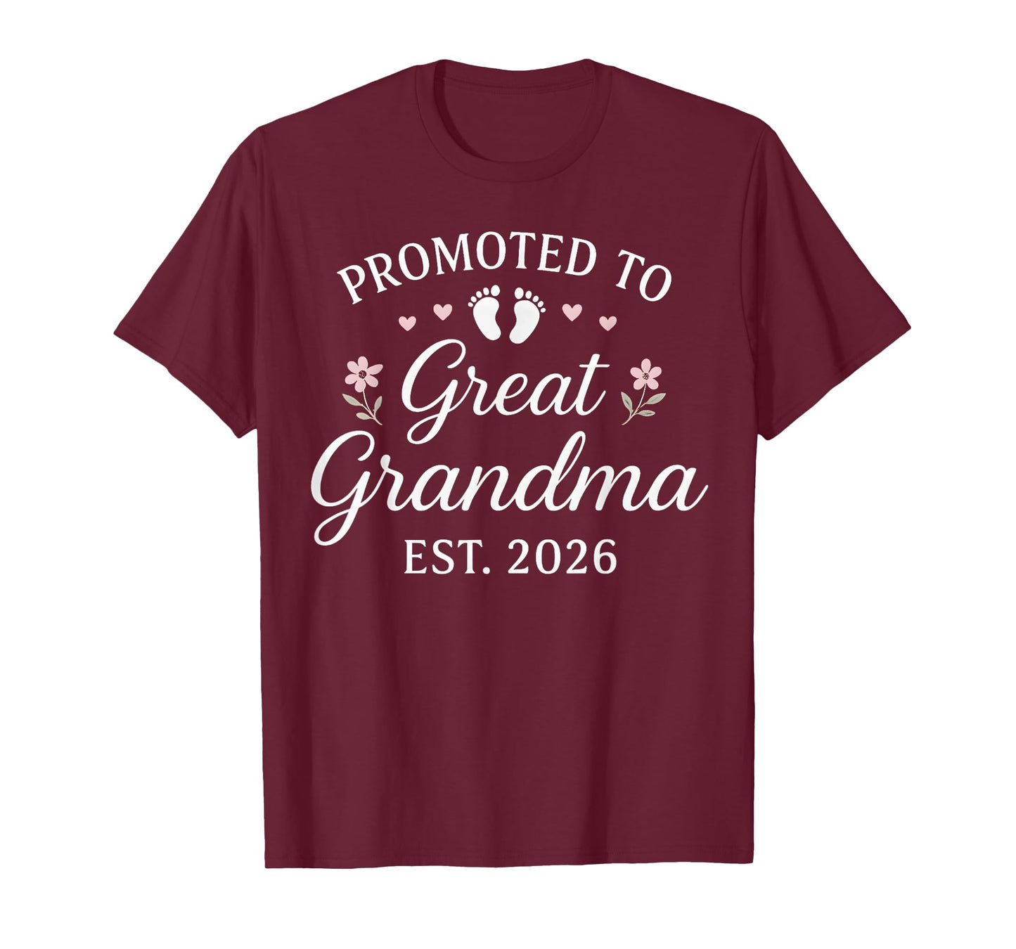Promoted to Great Grandma Est 2026 New Grandma Pregnancy T-Shirt