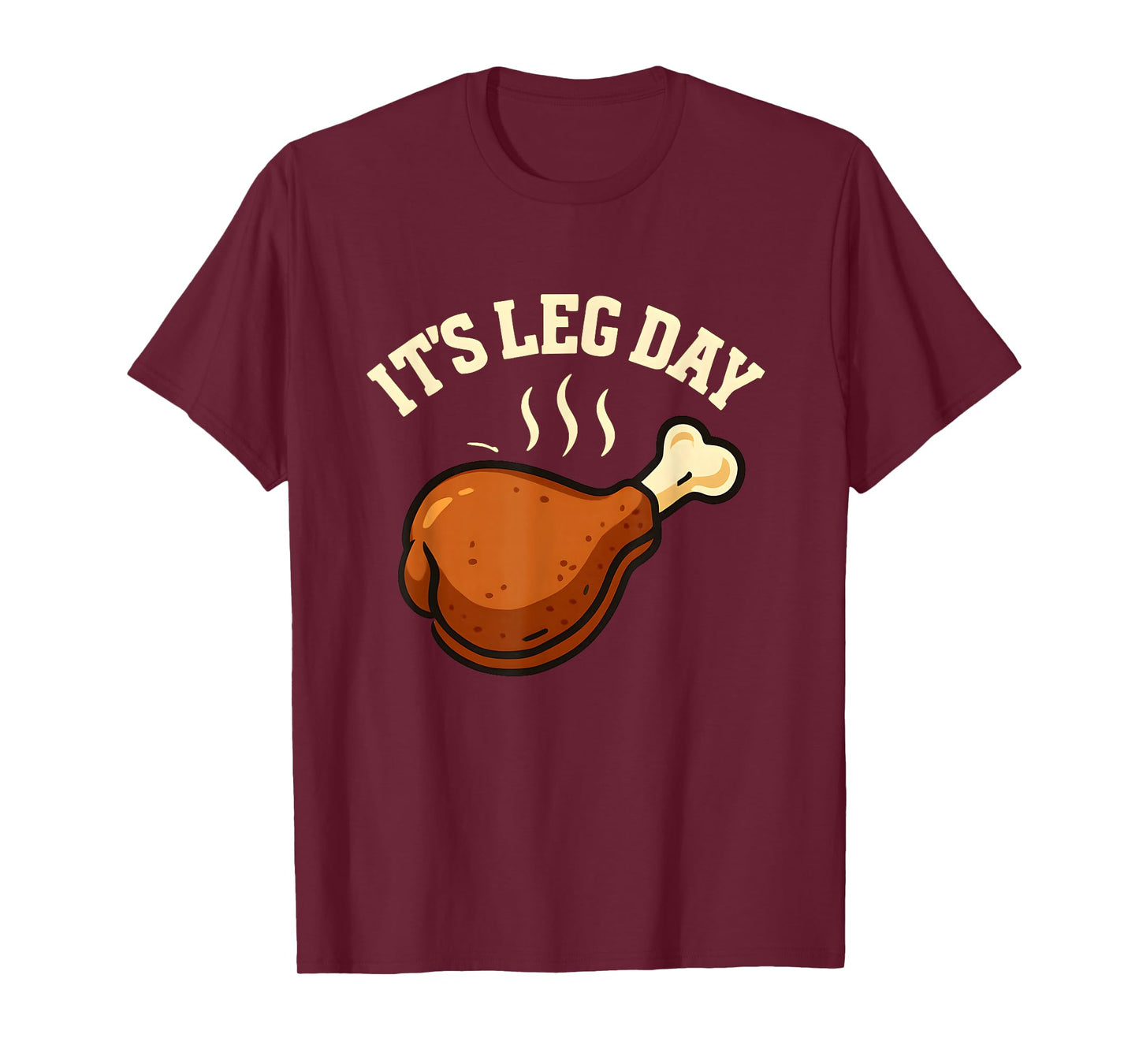 Funny Thanksgiving Leg Day Turkey Leg Dark Meat T-Shirt