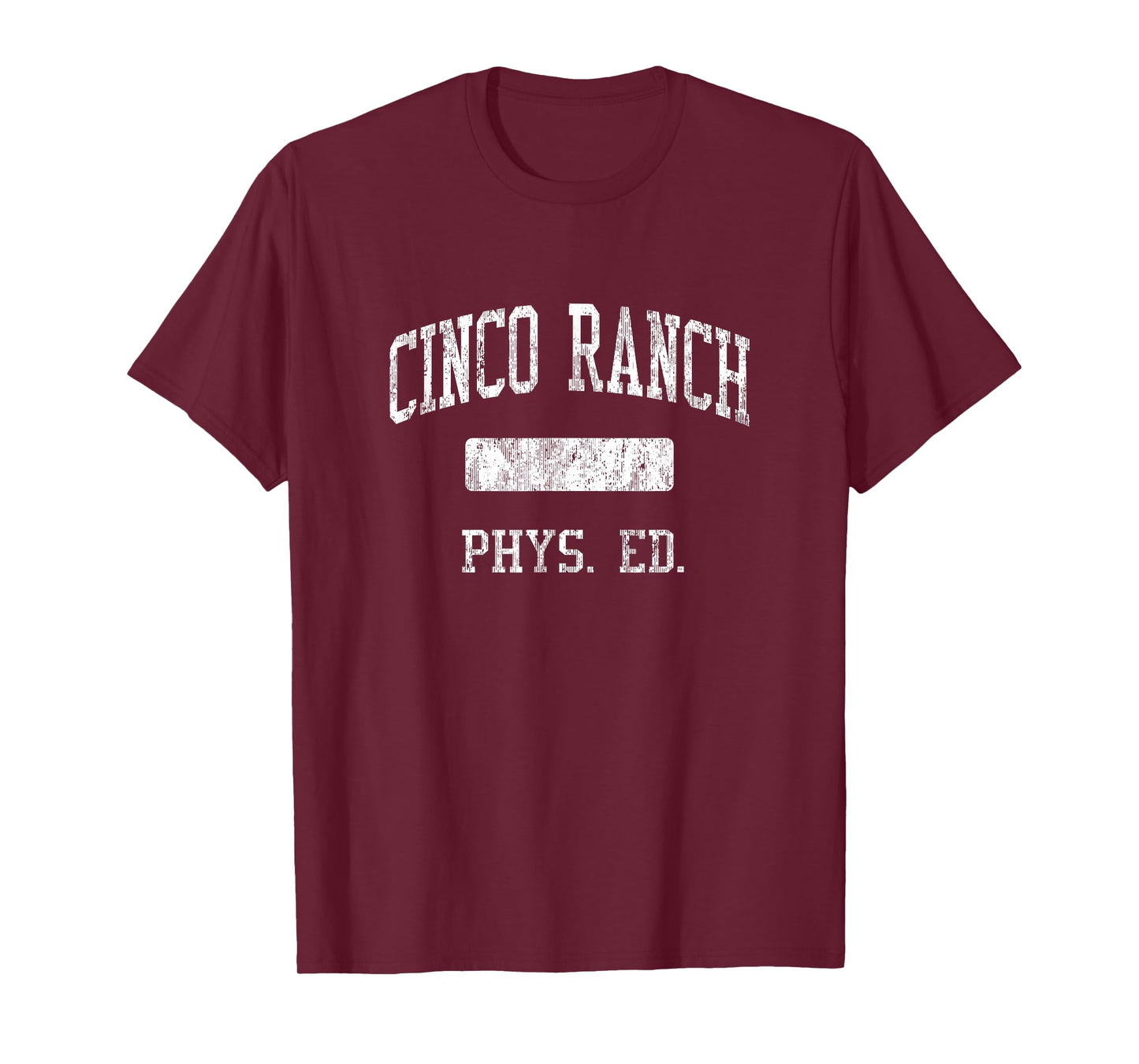 Cinco Ranch High School HS Katy TX PHYS Ed T-Shirt