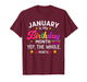 January is My Birthday Yes The Whole Month Birthday Women T-Shirt