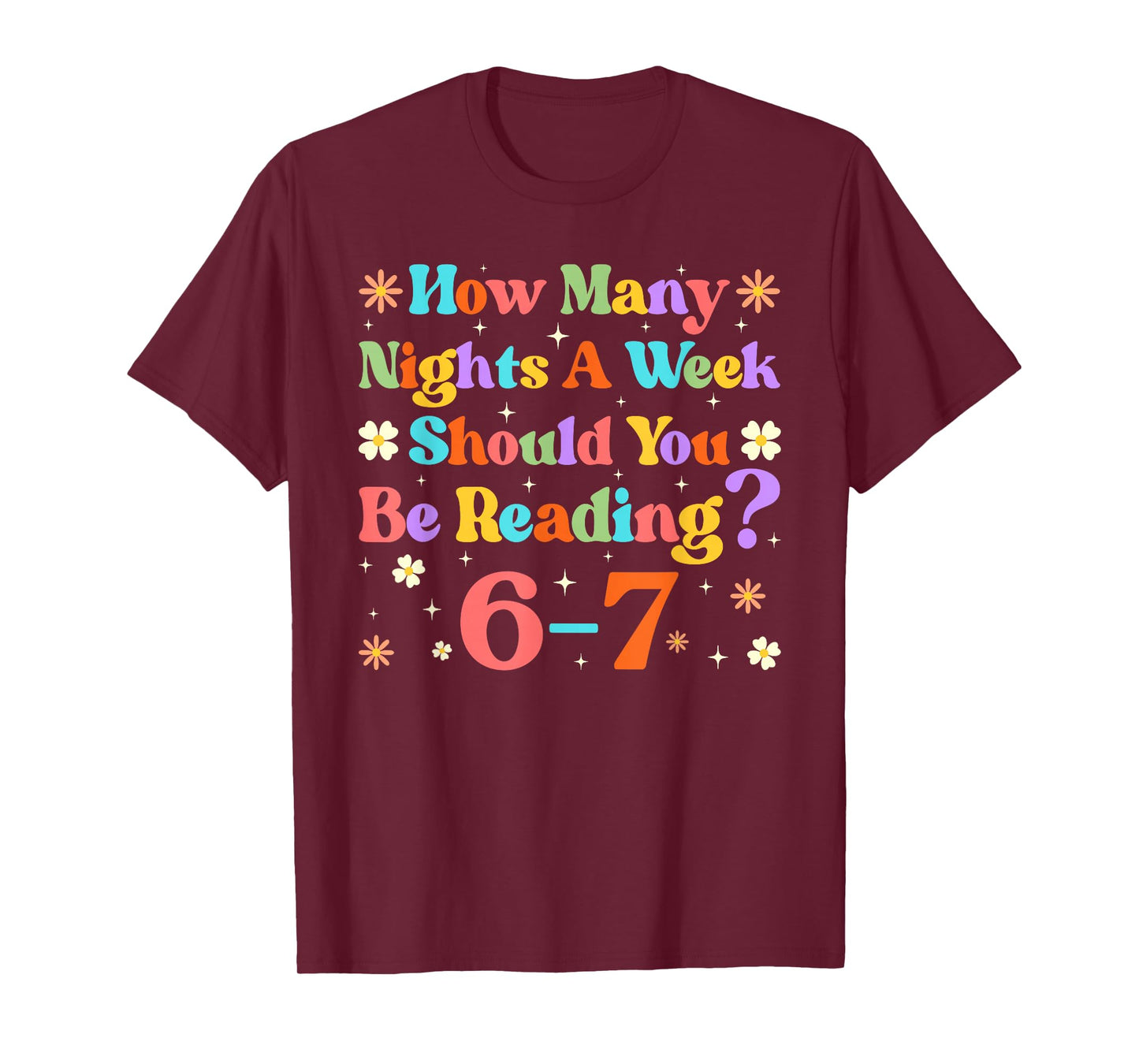 Funny Six Seven 6 7 Meme Teacher Design Reading 6-7 Teacher T-Shirt