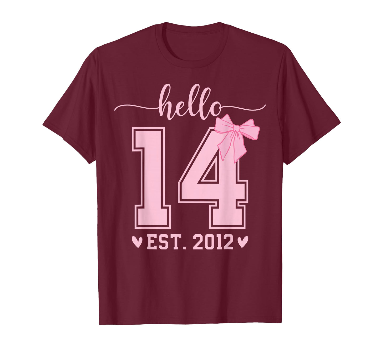 Hello Fourteen EST 2012 14th Birthday Coquette 14 Year Girl T-Shirt