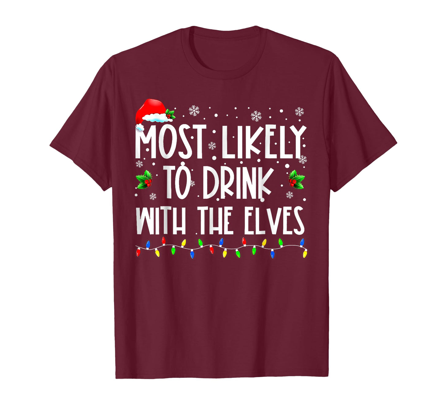 Most Likely to Drink with The Elves Elf Christmas T-Shirt