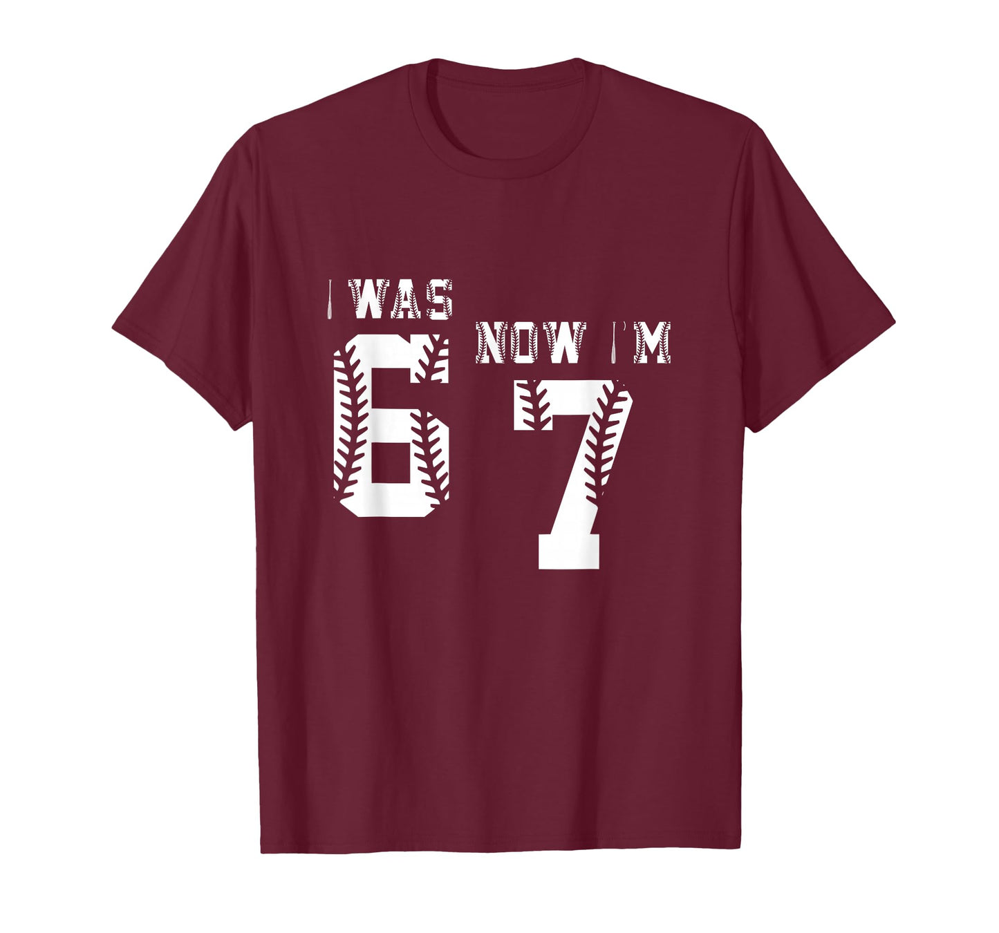was 6 Now I'm 7 - Seven Old Birthday 67 T-Shirt