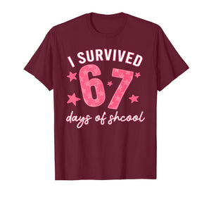 I Survived 67 Days of School Funny 67 Teachers Students Meme T-Shirt