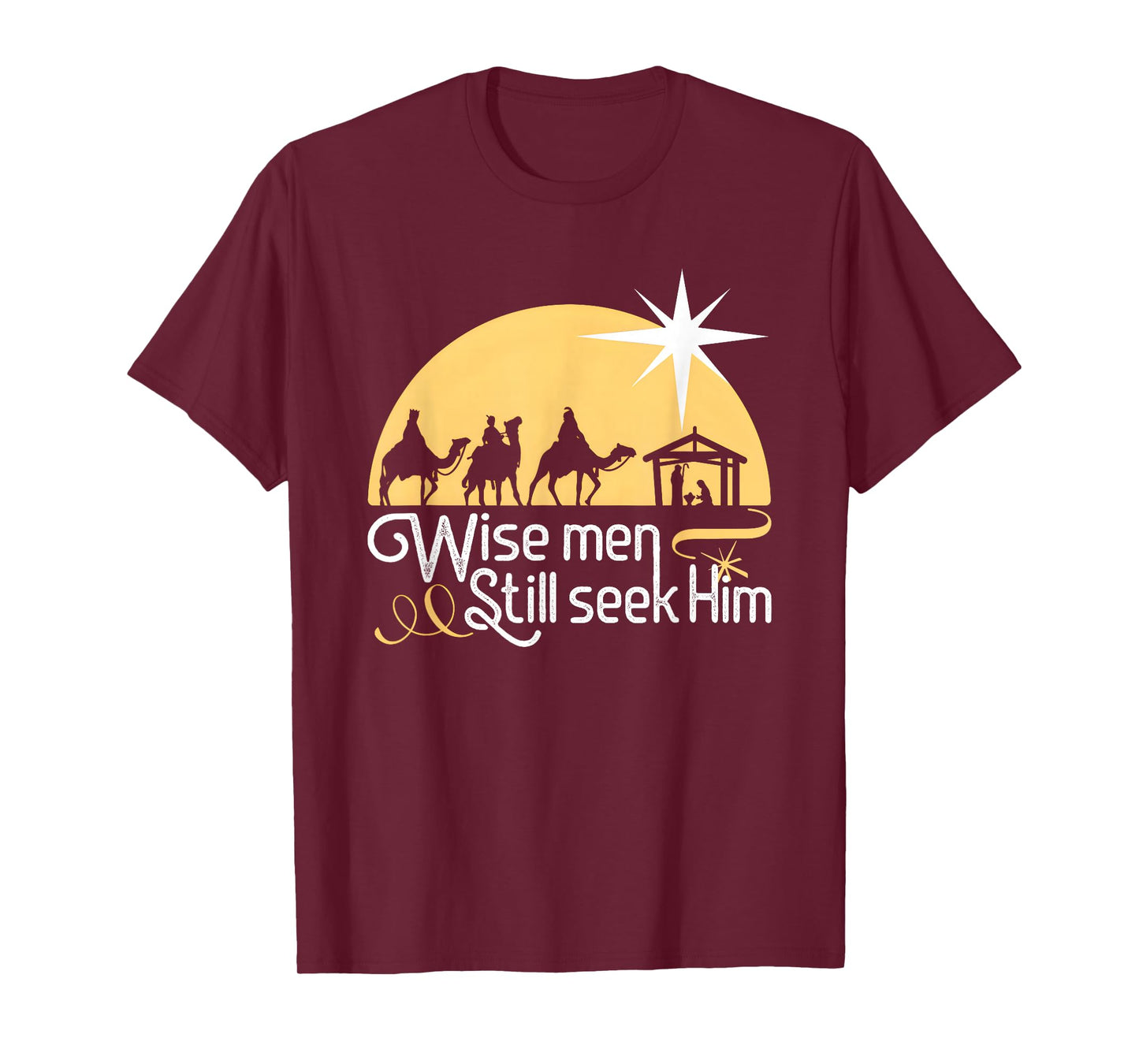 Wise Men Still Seek Him Christian Christmas Jesus Design T-Shirt