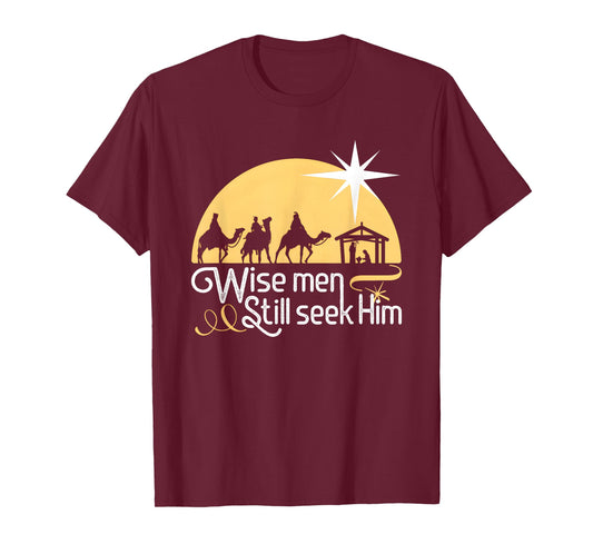 Wise Men Still Seek Him Christian Christmas Jesus Design T-Shirt