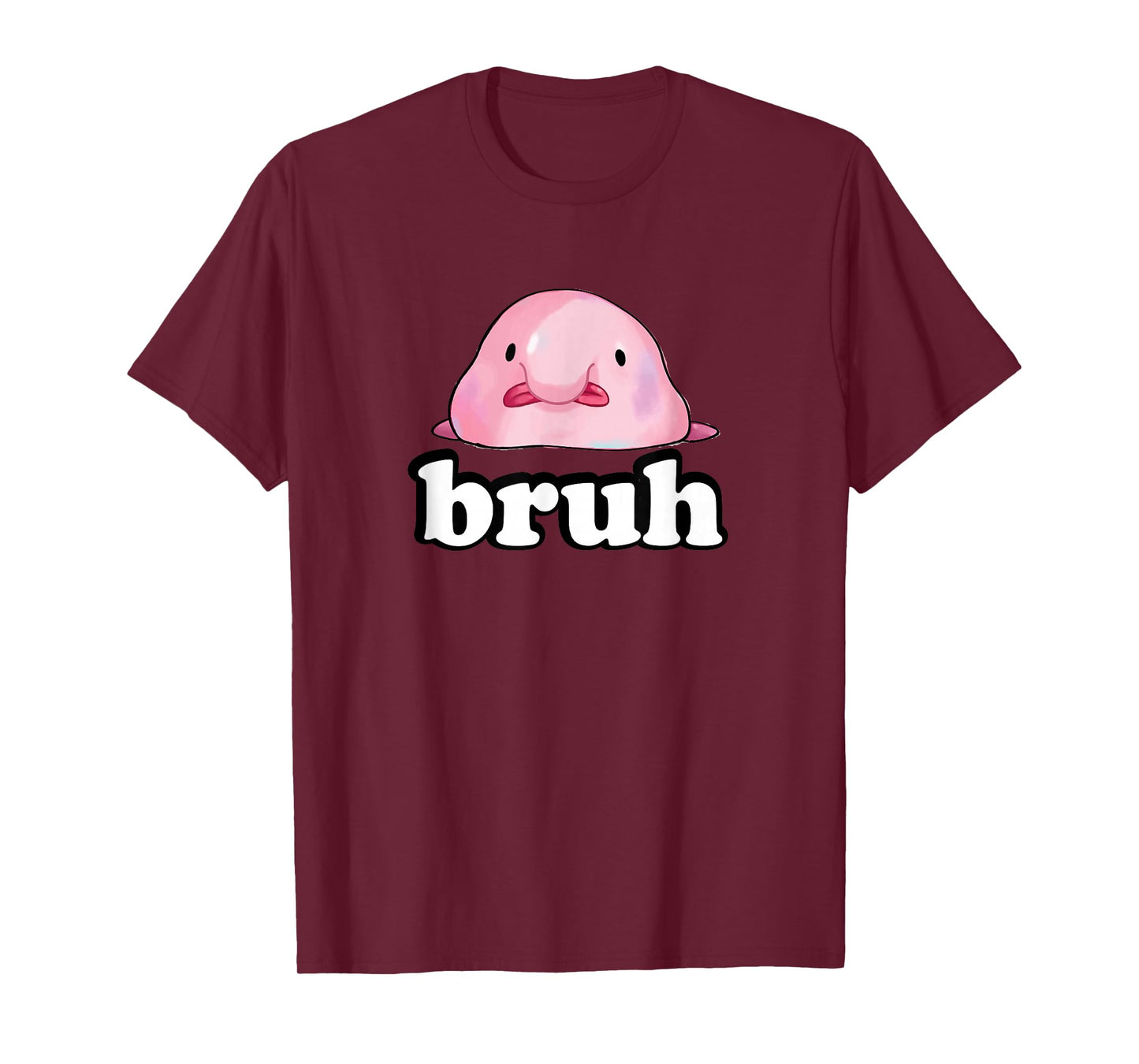 Mens Womens Kids Slang Meme Bruh Blobfish Lover T-Shirt