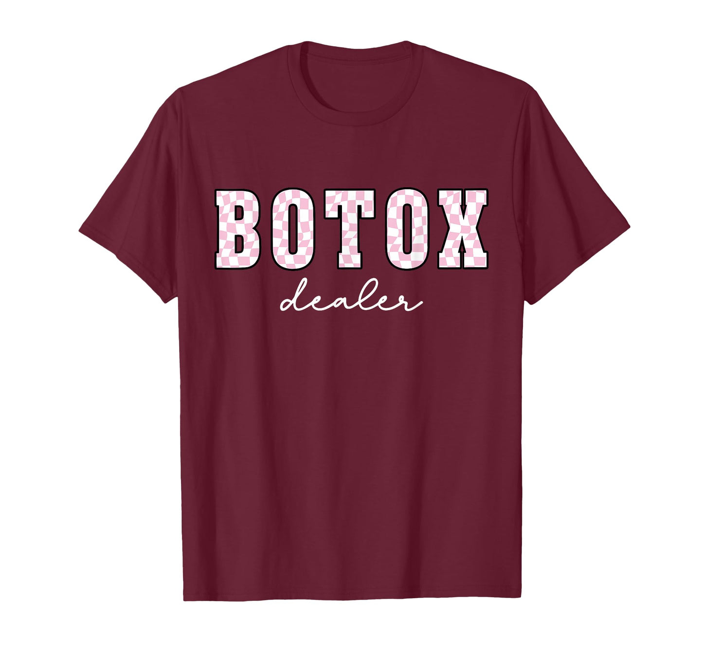 Checkered Botox Dealer Skincare Dealer Filler Injector Nurse T-Shirt