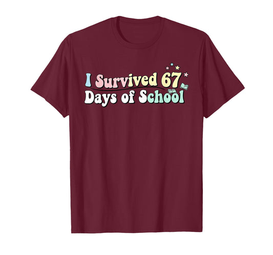Funny I Survived 67 Days of School for Students Humor T-Shirt