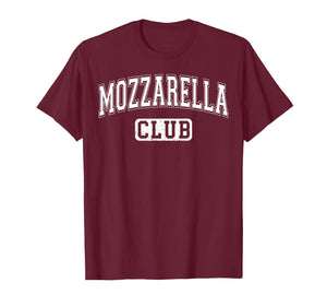 Mozzarella Club Varsity Arched Letters Funny Cheese T-Shirt