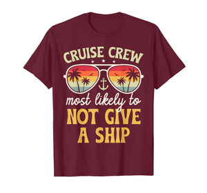 Most Likely to Not Give A Ship Matching Family Cruise 2026 T-Shirt