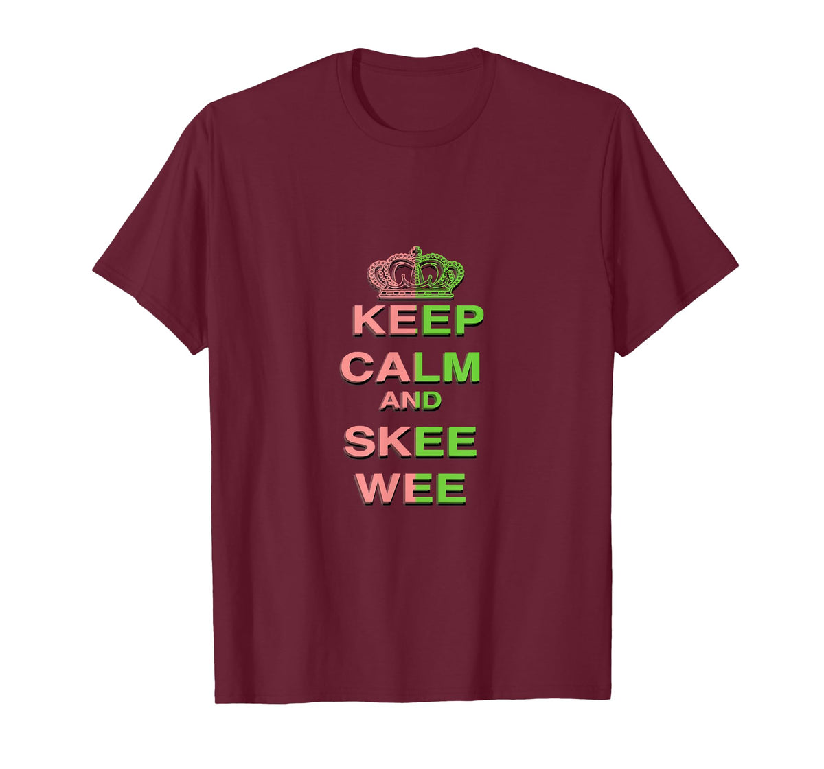 Keep Calm and Skee Wee T-Shirt