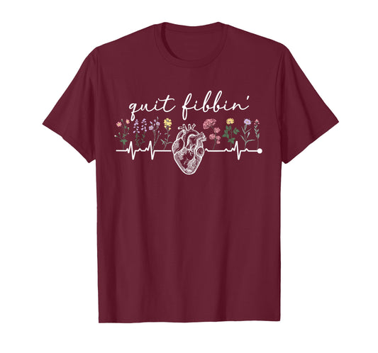 Quit Fibbin' Cardiac Nurse Cardiology Nurse Cardiac Nursing T-Shirt