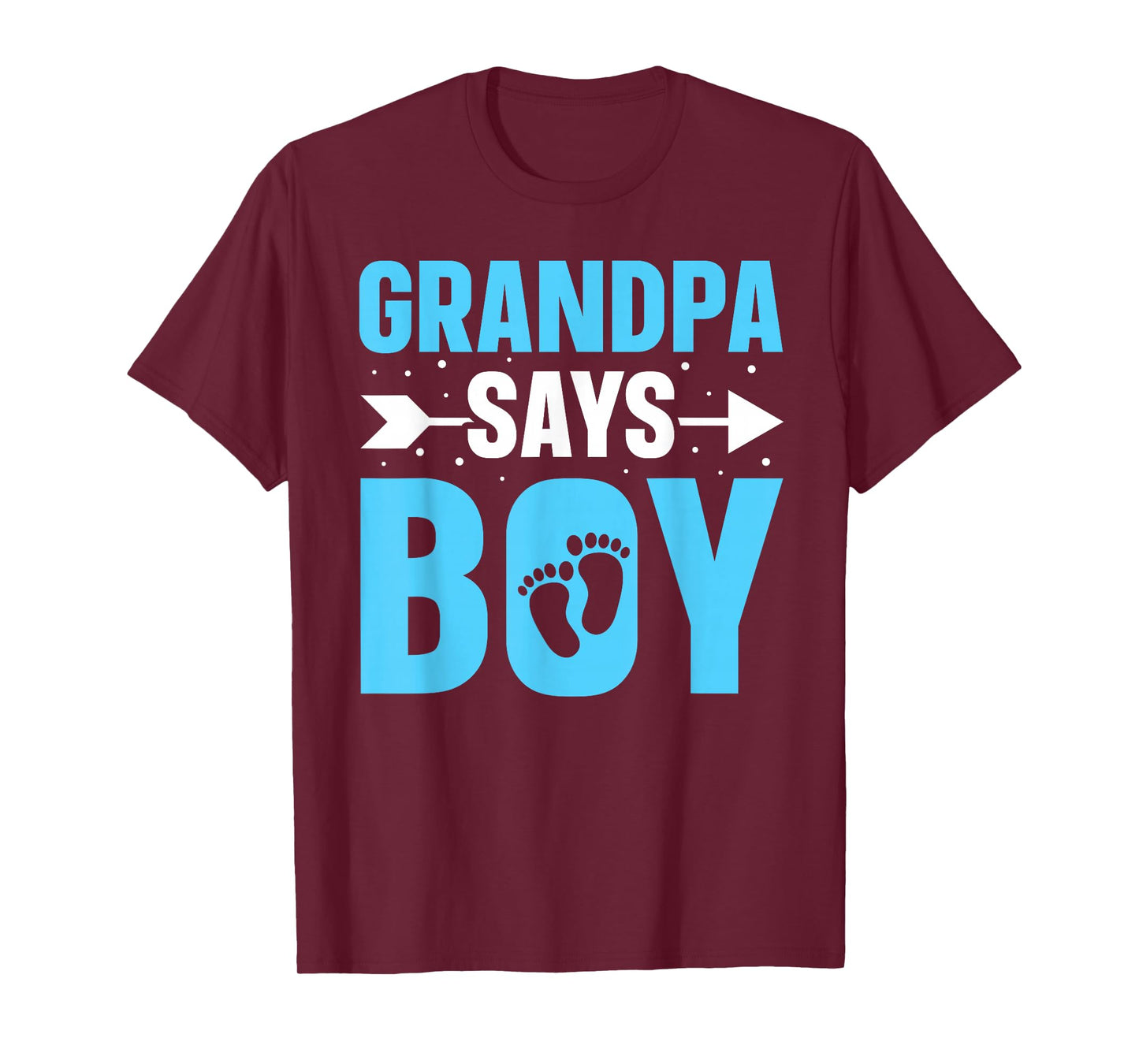 Grandpa says boy - Gender Reveal for an Grandpa T-Shirt