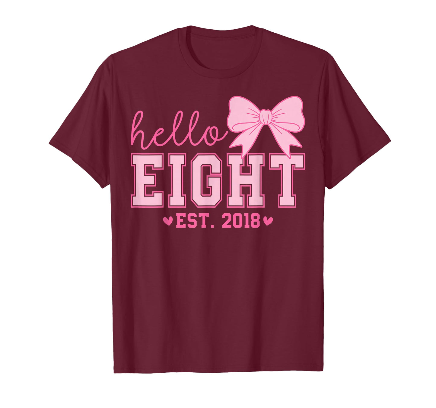 Hello Eight Est 2018 Coquette Bow 8th Birthday Girl T-Shirt