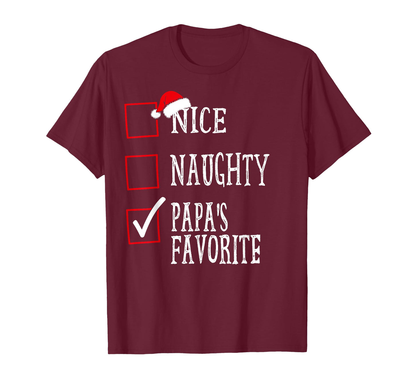 Nice Naughty Papa’s Favorite Christmas Funny Xmas Design T-Shirt