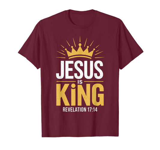 Jesus is King Revelation 17:14 - Christian Religious Bible T-Shirt
