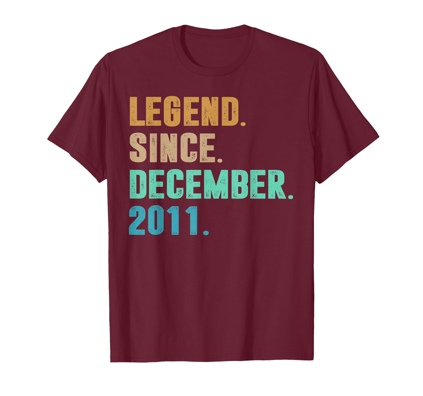 Legend Since December 2011 Birth of Birthday 2011 Legendary T-Shirt