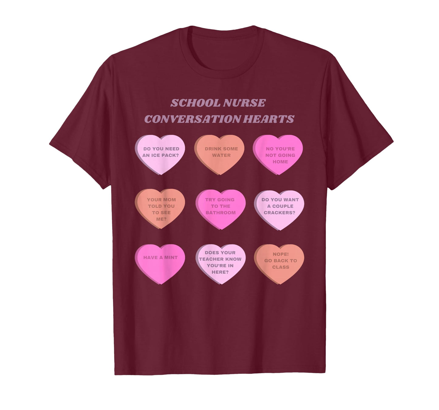 School Nurse Conversation Hearts Valentine Educator Student T-Shirt