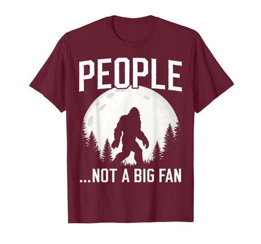Funny Introvert Bigfoot People Not A Big Fan Dad Joke Mens T-Shirt