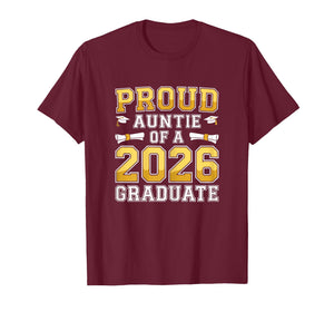 Proud Auntie of A 2026 Graduate Shirt Class 2026 Graduation T-Shirt