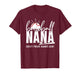 Baseball Nana Crazy Proud Always Loud Funny Nana Baseball T-Shirt