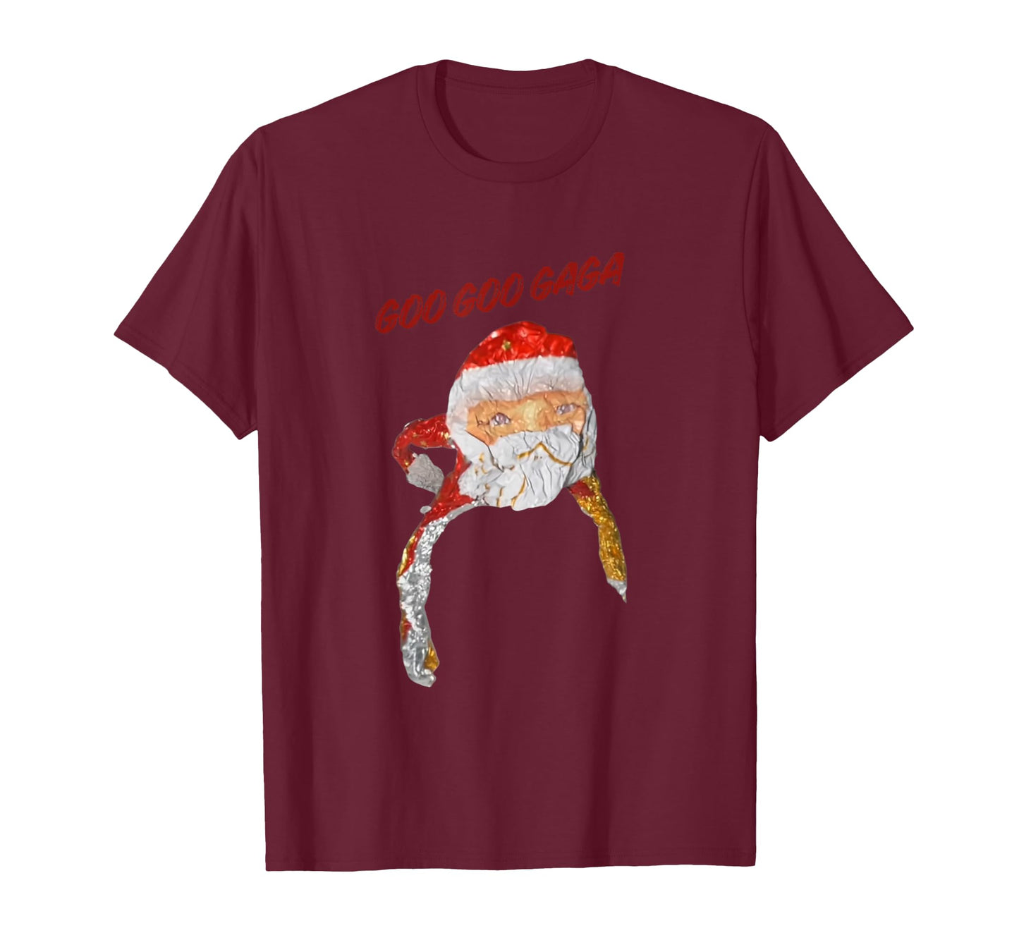 Goo Goo Gaga Santa Claus T-Shirt