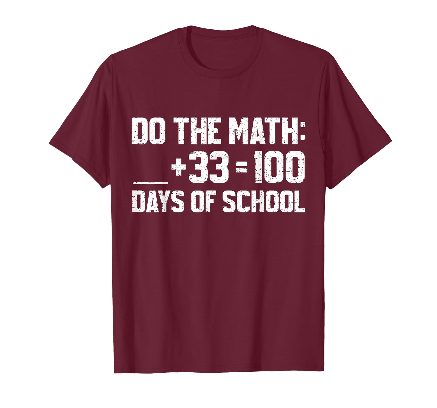 100th Day of School Teacher Kids 100 Days DoThe Math T-Shirt