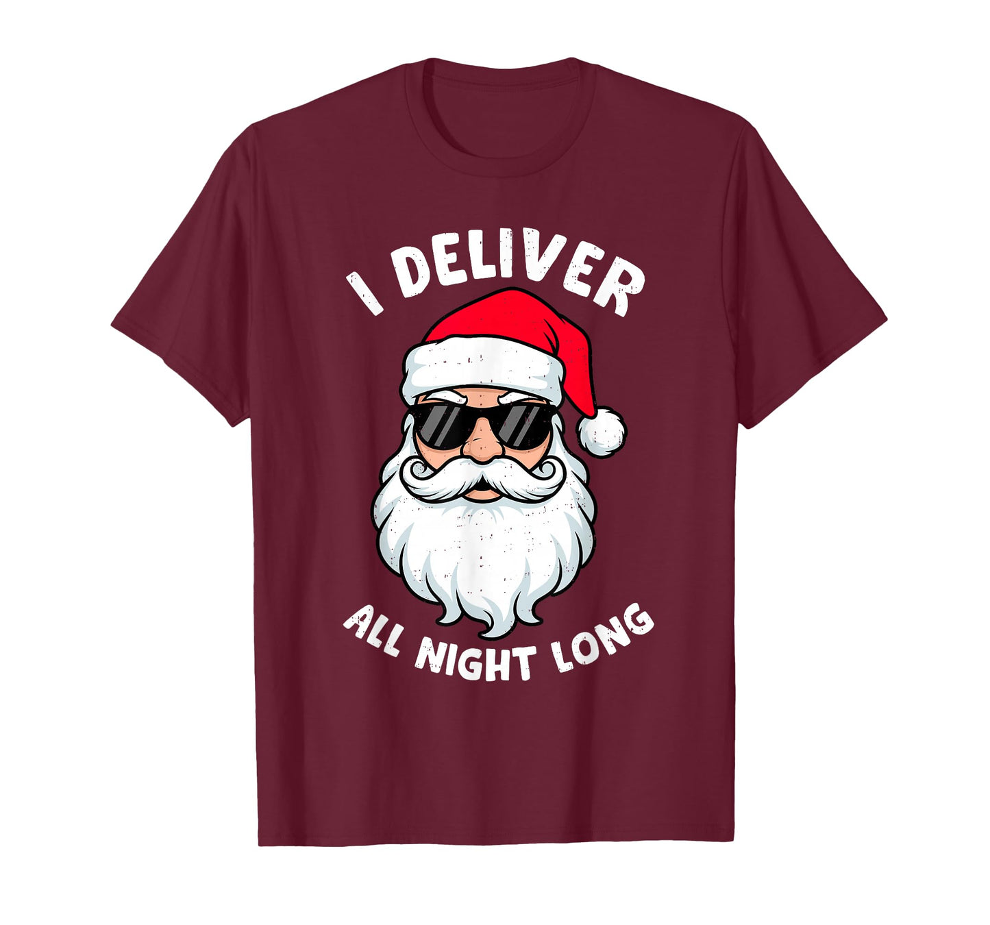 Funny Santa Claus I Deliver All Night Long Christmas Xmas T-Shirt
