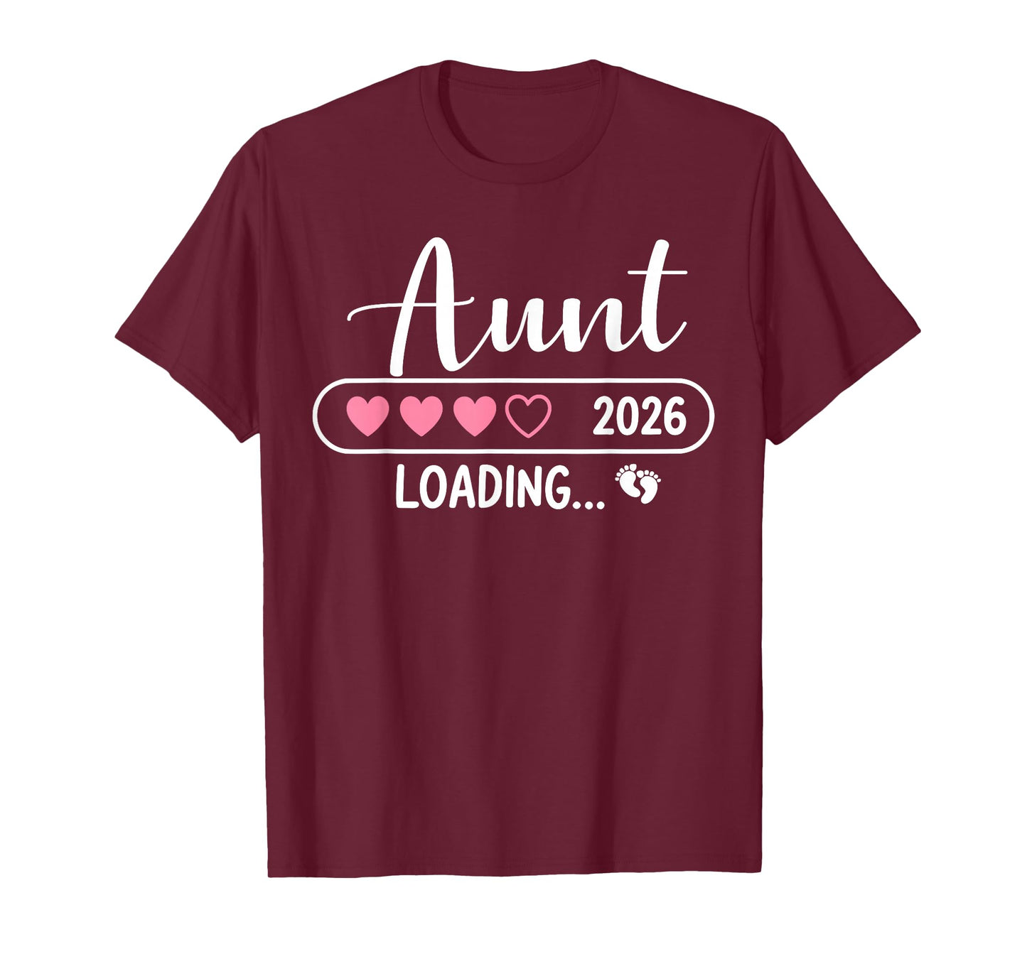 Aunt 2026 Loading New Aunt Est 2026 T-Shirt