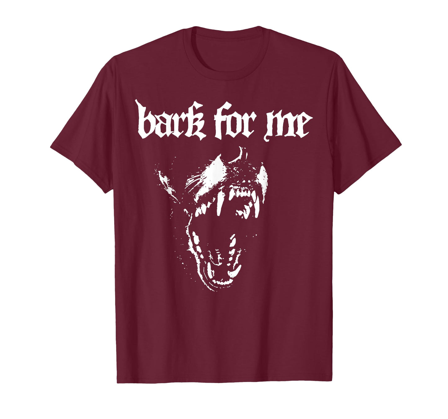 Bark for Me Funny Dog T-Shirt