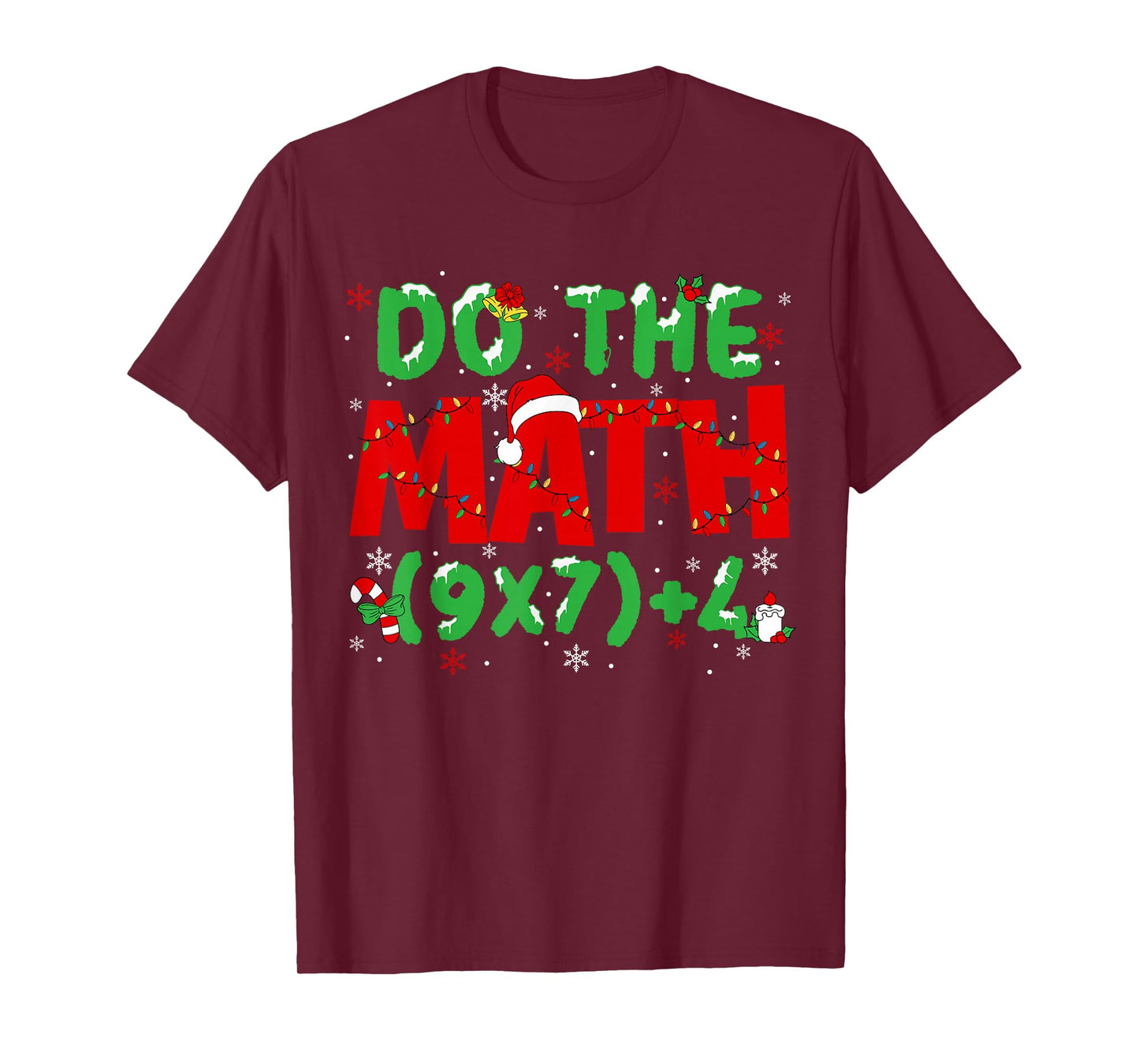 Do The Math Equation Christmas Math Teacher 6 7 Six Seven T-Shirt