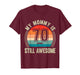 Womens Recto Mommy is 70 and Still Awesome 70th Birthday Mom T-Shirt