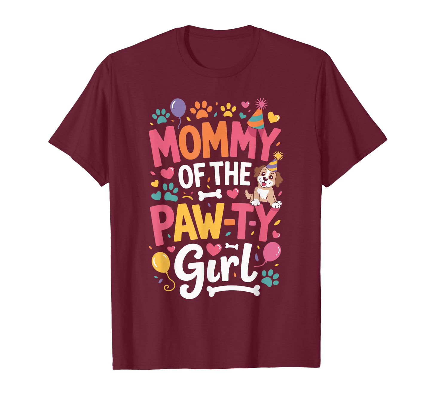 Mommy of The Paw-ty Girl Cute Dog Birthday Mom Party Graphic T-Shirt