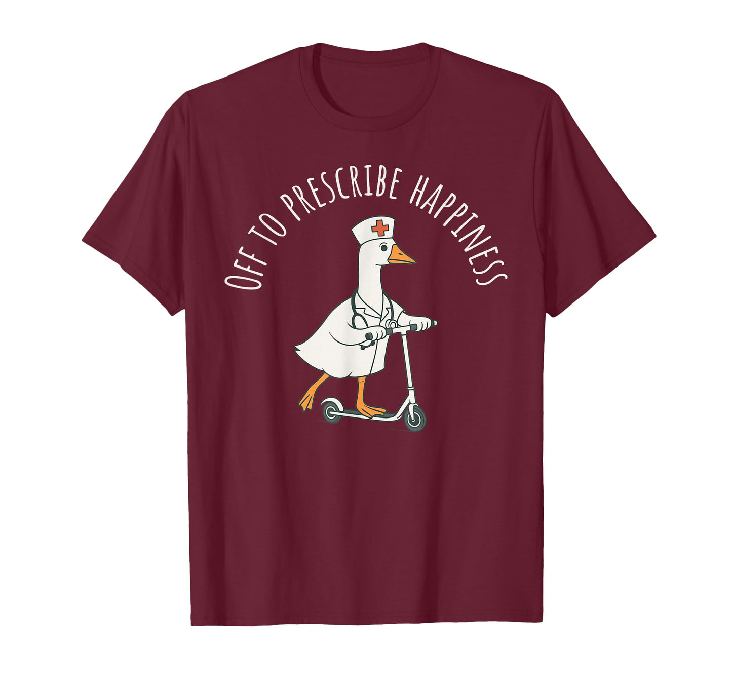 Off to Prescribe Happiness Goose Nurse Practitioner Grad T-Shirt