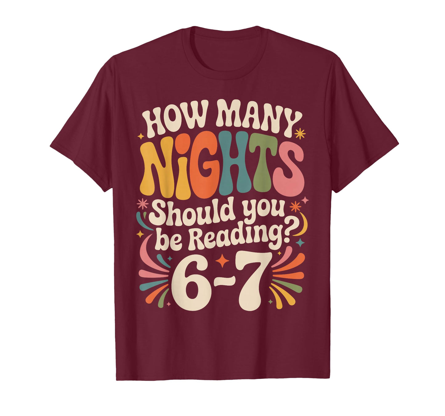 Funny Reading 6 7 Six Seven Meme English Teacher Book Lover T-Shirt