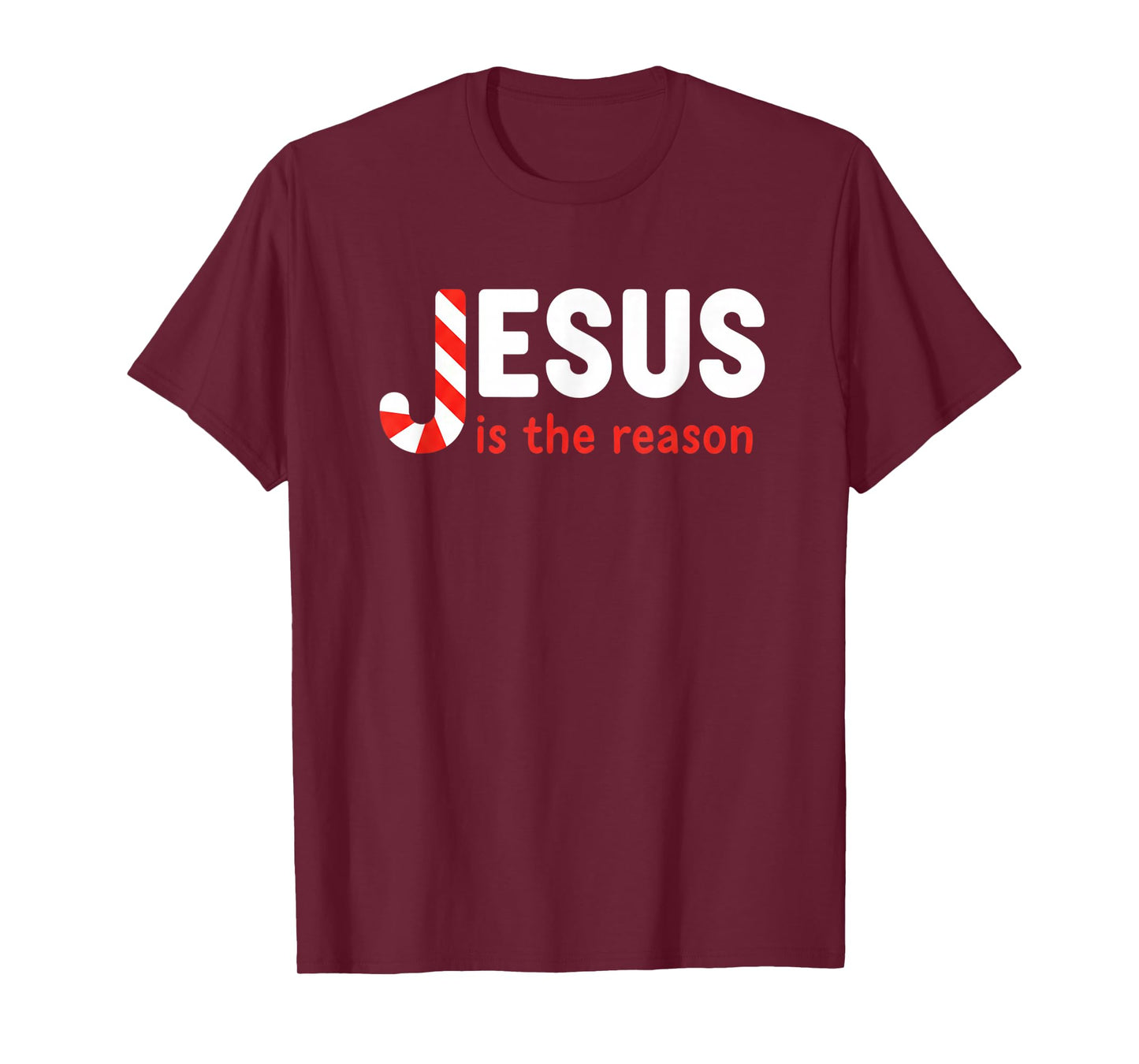 Christian Jesus is The Reason for The Season Christmas Candy T-Shirt