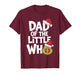 Pregnancy Announcement Shirt Dad of The Little Who T-Shirt