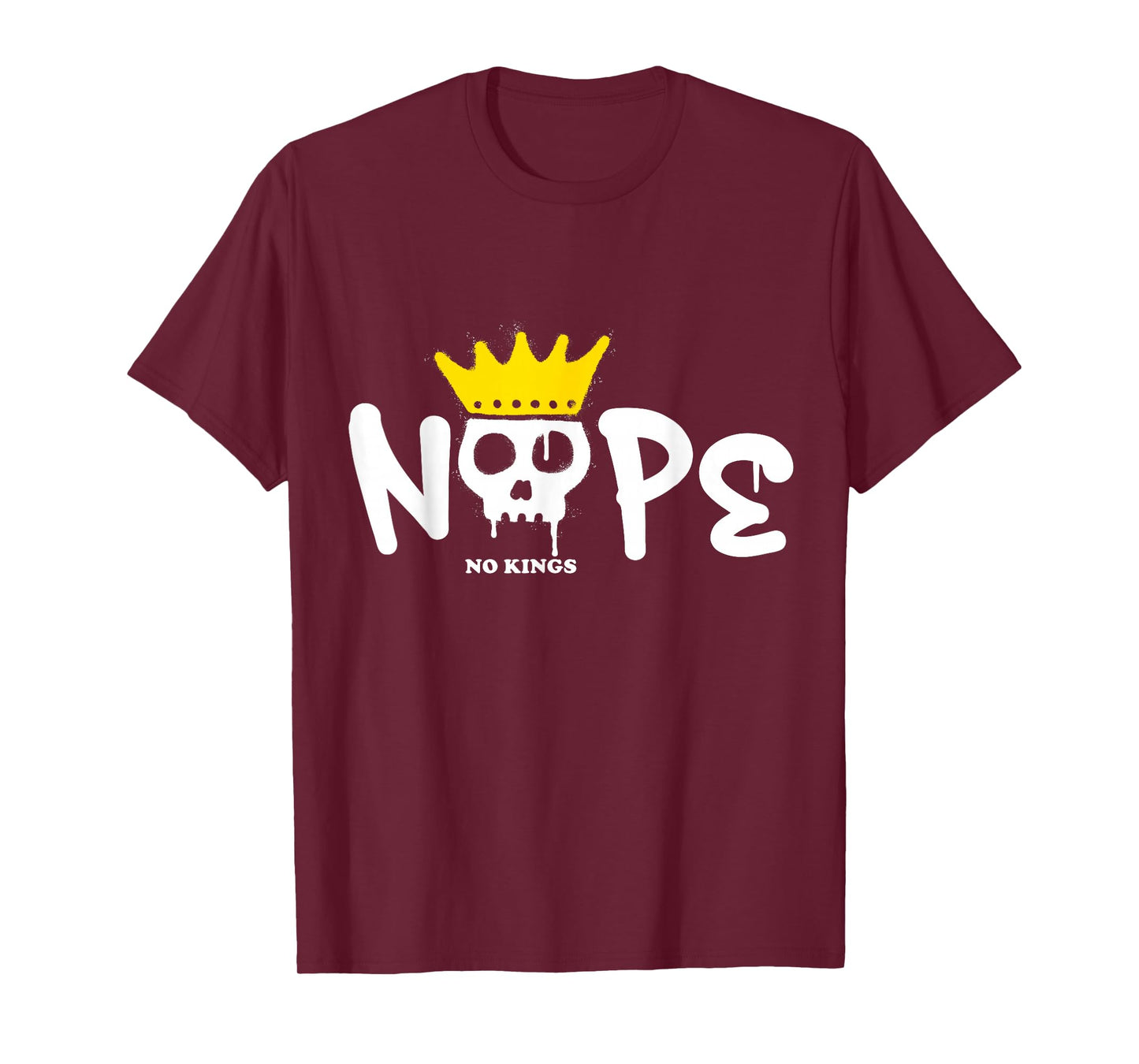 No Kings Day 2025 Protest Sign Skull Nope Men Women Kids T-Shirt