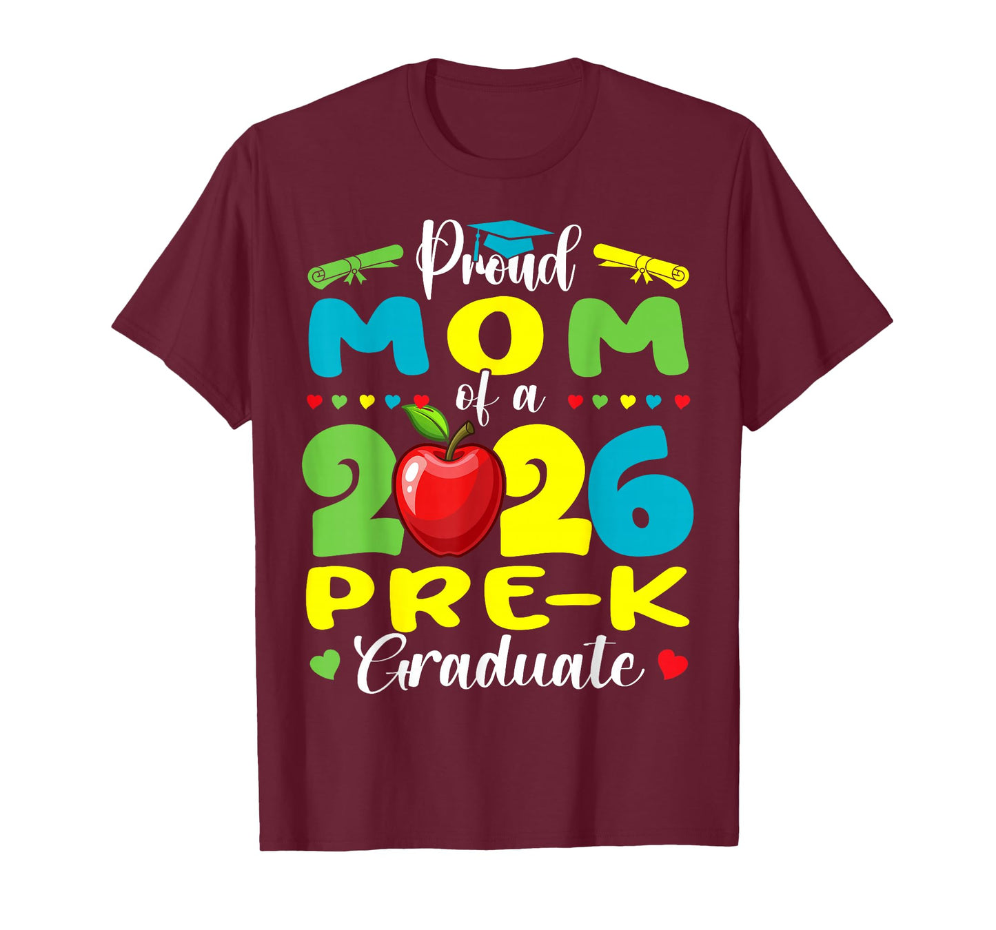 Proud Mom of 2026 Pre-K Graduate Mothers Day Graduation T-Shirt