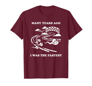 Many Years Ago I was The Fastest Sperm Funny Birthday T-Shirt