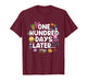 One Hundred Days Later 100 Days of School Student Teacher T-Shirt