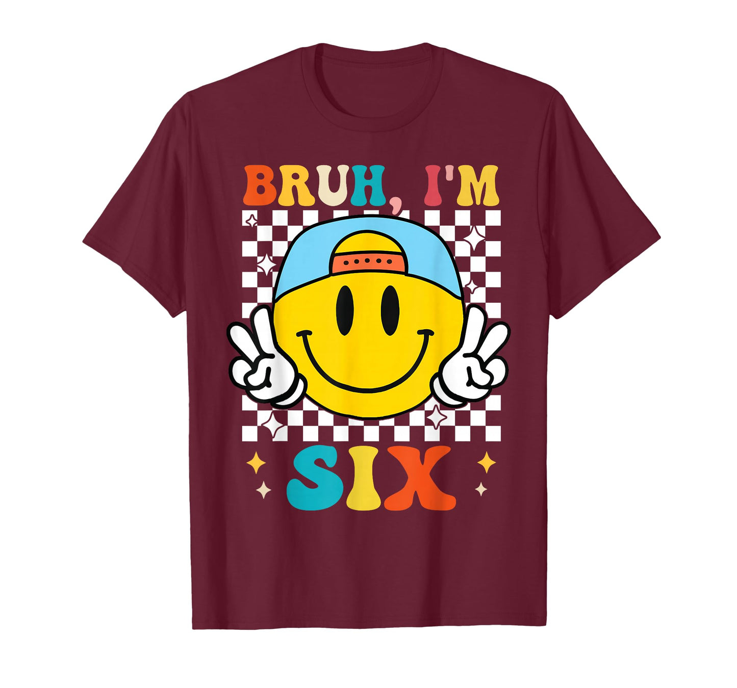Bruh I'm Six 6 6th Birthday Groovy Boys Girls 6 Years Old T-Shirt