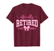 Pink Bow Officially Retired 2026 Retirement Men Women Retire T-Shirt