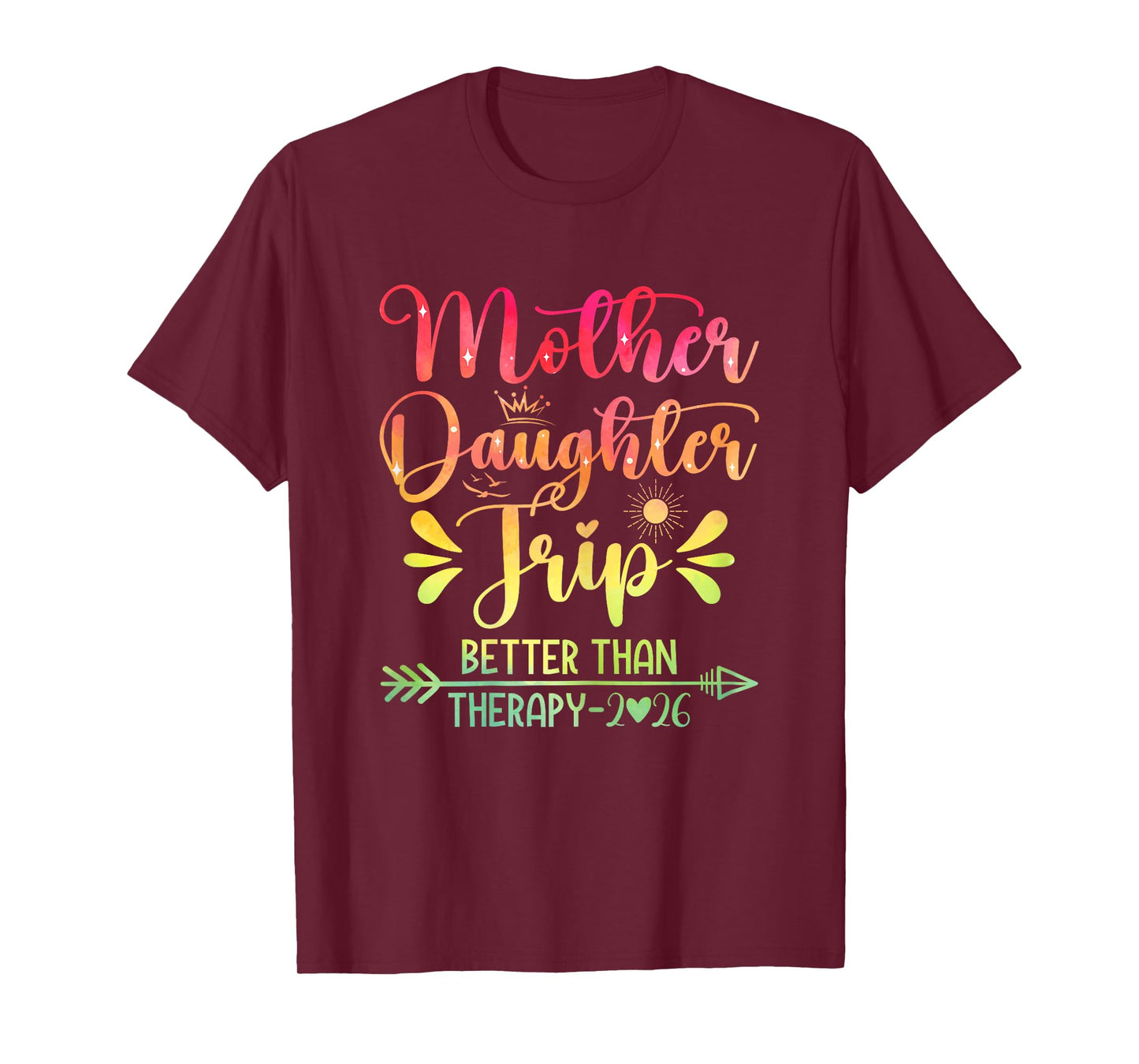 Mother Daughter Trip 2026 T-Shirt