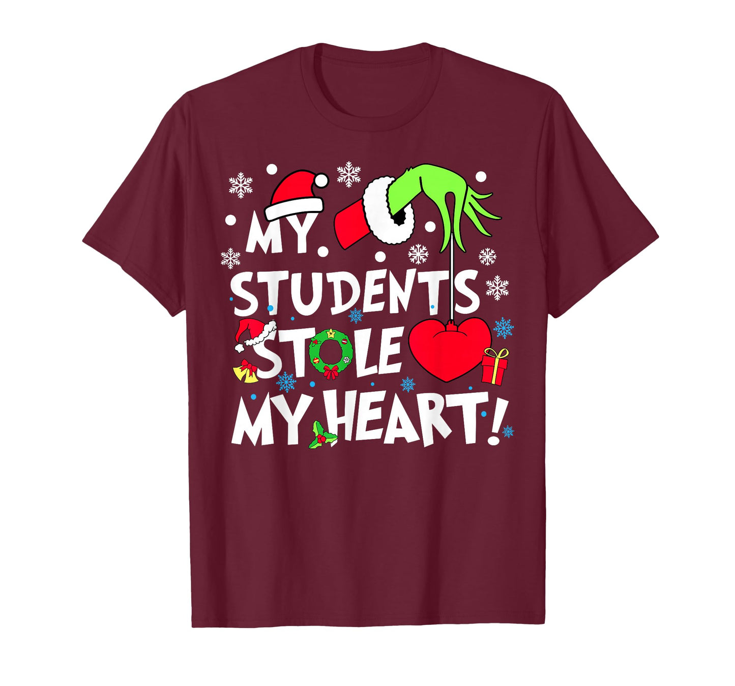 My Students Stole My Hearts Funny Christmas Teacher Xmas T-Shirt