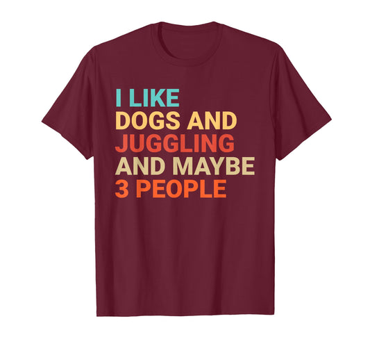 Retro I Like Dogs and Juggling Lover Funny Juggler T-Shirt